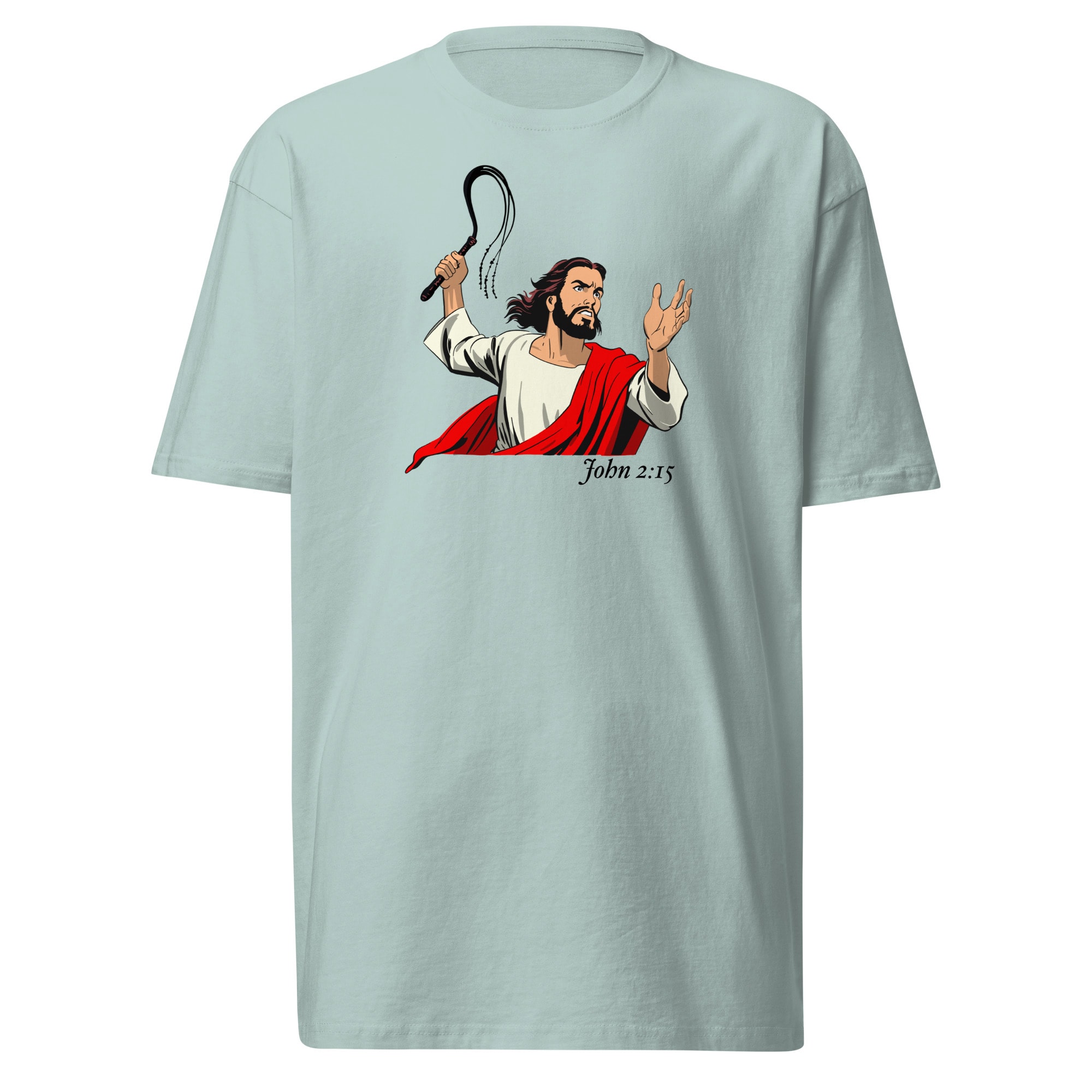 John 2:15 Scripture T-Shirt - Agave