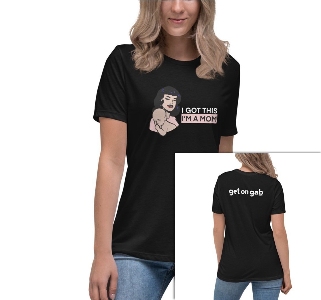 I Got This, I’m a Mom Mother & Baby T-Shirt - Black