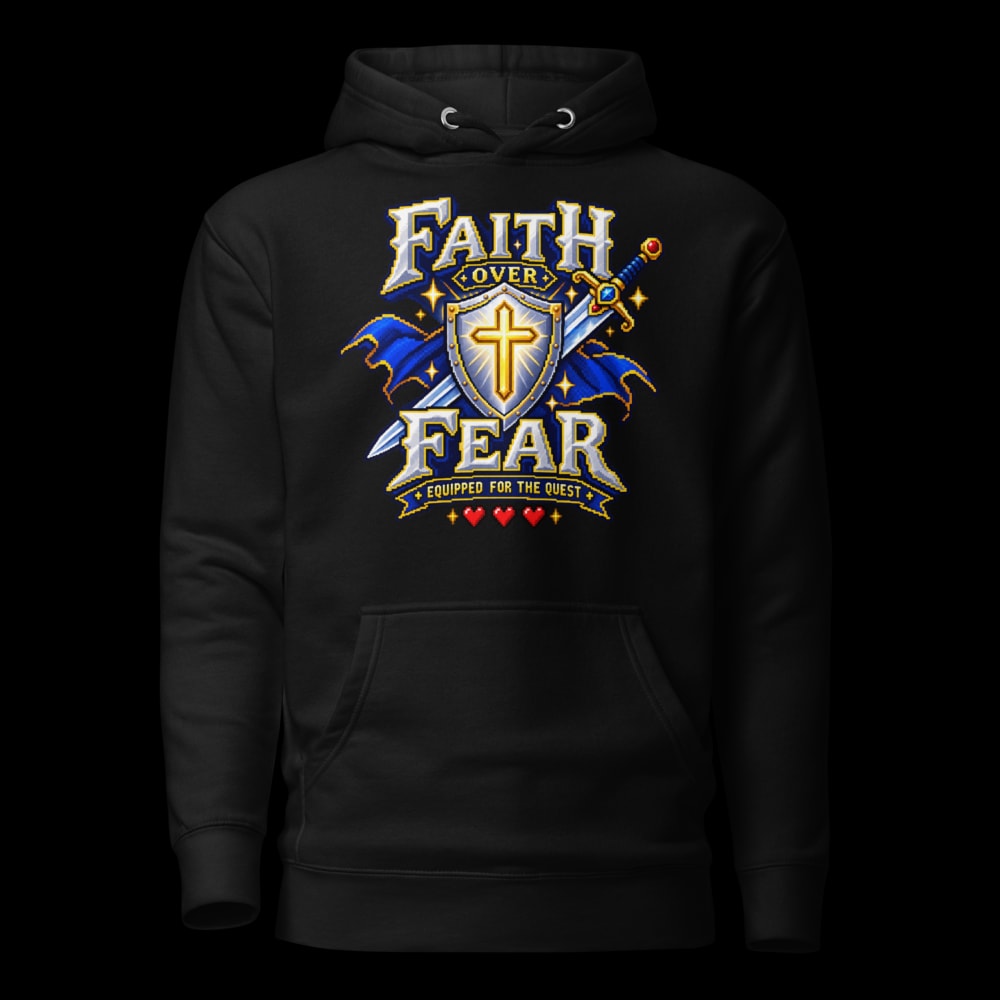 Faith Over Fear Quest Hoodie