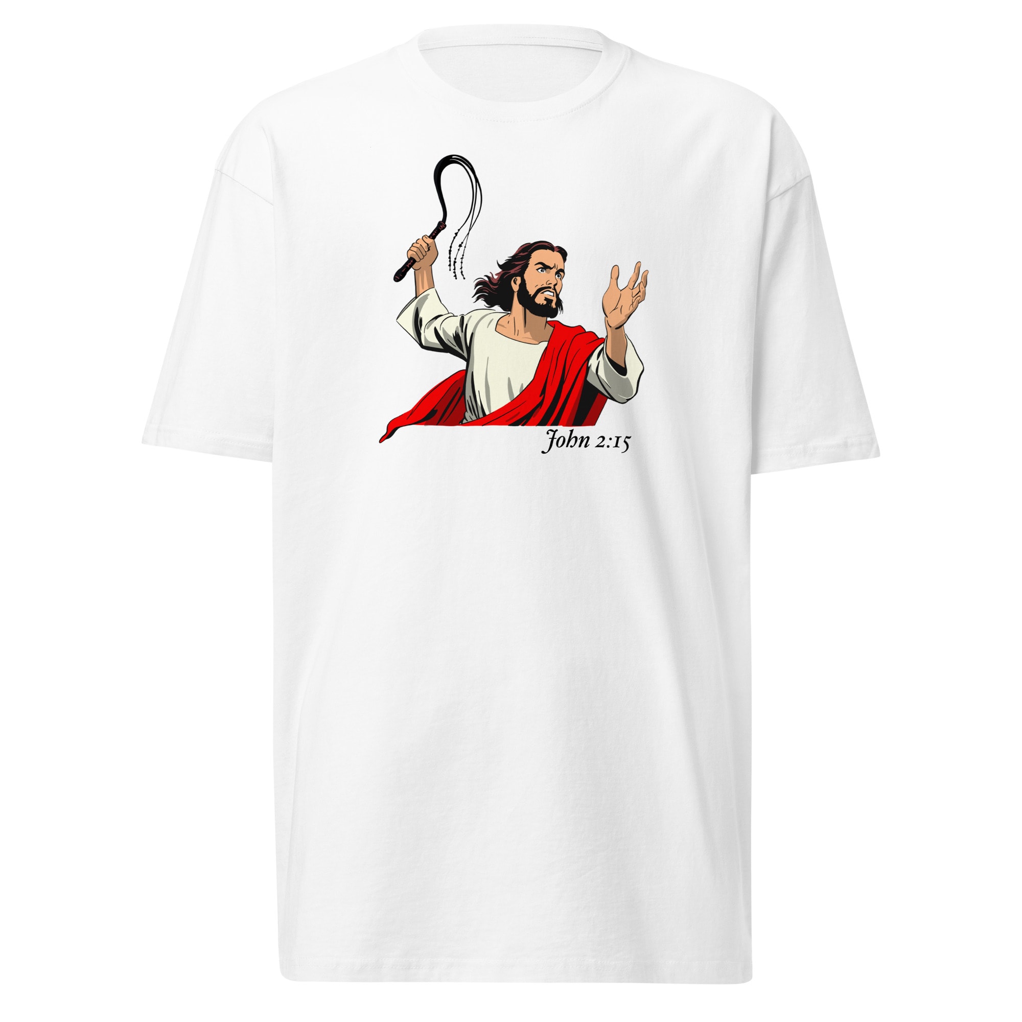 John 2:15 Scripture T-Shirt - White
