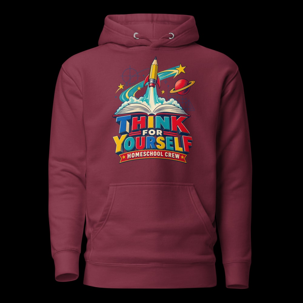 Think For Yourself 80s Homeschool Hoodie