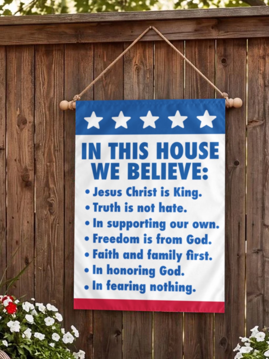 We Believe Faith, Family & Freedom Flag