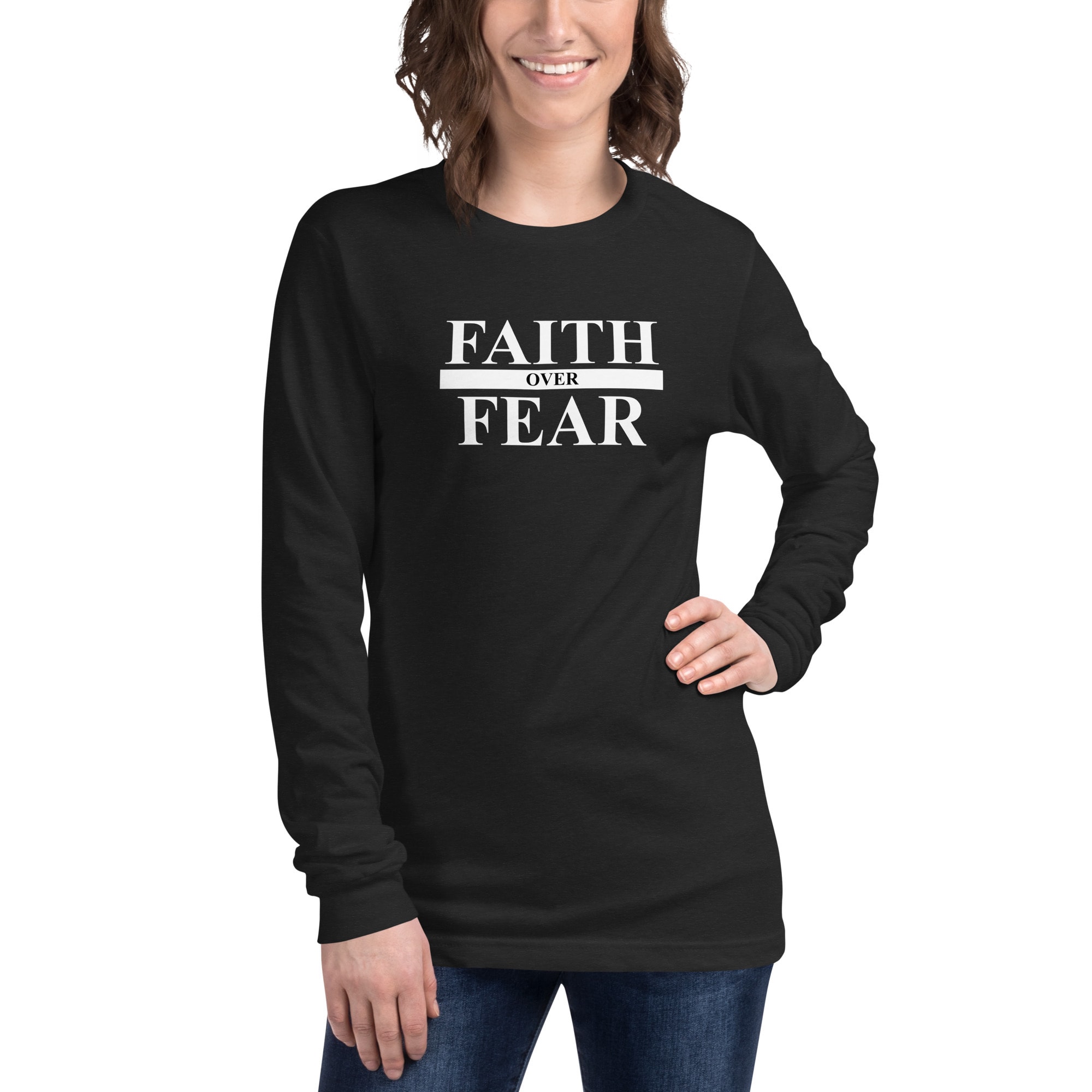 Faith Over Fear Serif Women’s Long Sleeve T-Shirt