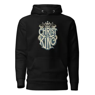 Christ is King Hoodie - Black