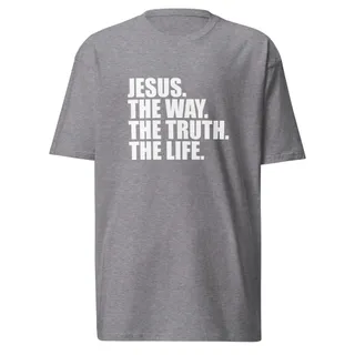 The Way. The Truth. The Life. T-Shirt - Carbon Grey