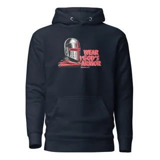 Wear God's Armor Hoodie