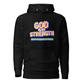God is my Strength Hoodie - Black