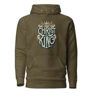 Christ is King Hoodie